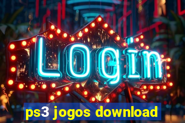 ps3 jogos download